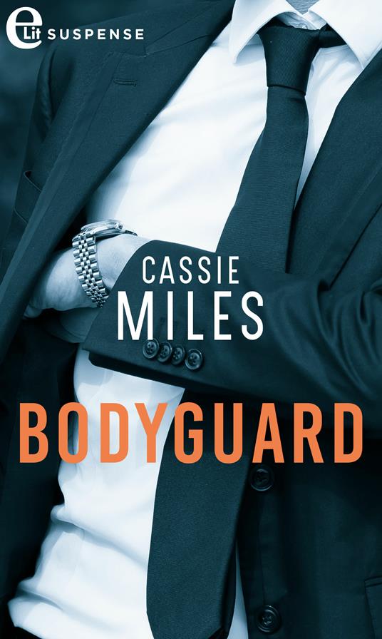 Bodyguard - Cassie Miles - ebook