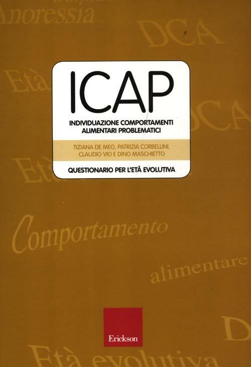 ICAP-Individuazione comportamenti alimentari problematici. Questionario per l'età evolutiva - copertina