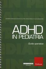 ADHD in pediatria. Guida operativa