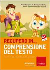 Libro Recupero in... comprensione del testo. Percorsi e attività per la scuola primaria. CD-ROM 