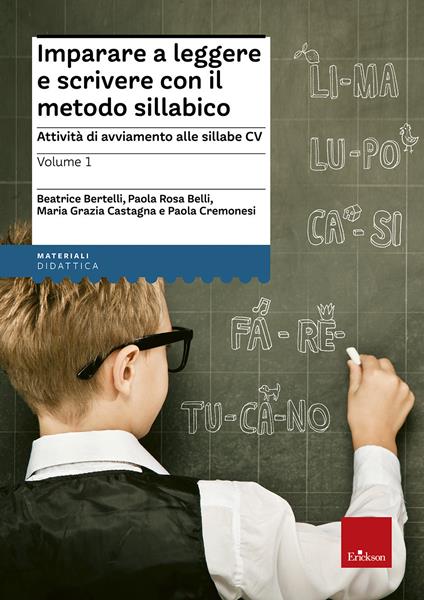Imparare a leggere e scrivere con il metodo sillabico. Vol. 1: Attività di avviamento alle sillabe CV - copertina