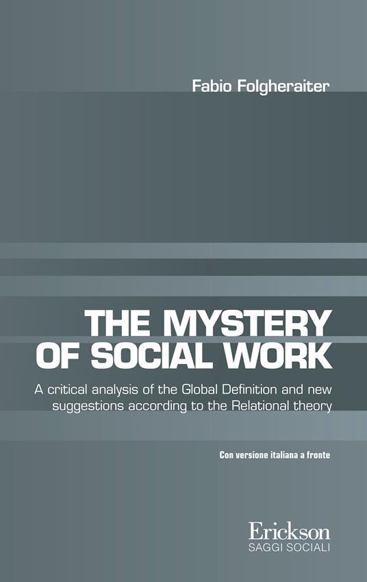 The mystery of social work - Fabio Folgheraiter,Adrian Belton - ebook