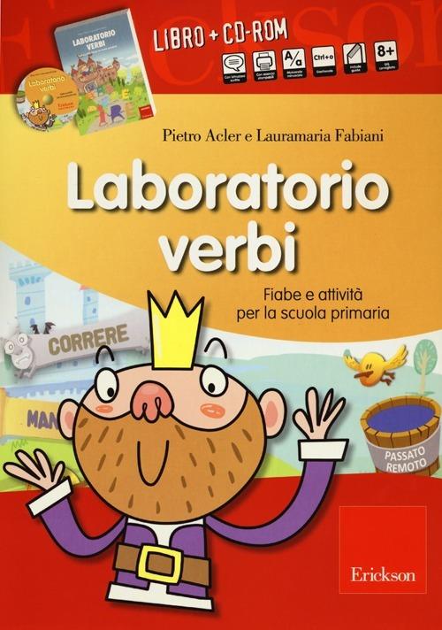 Laboratorio verbi. Fiabe e attività per la scuola primaria. Con CD-ROM - Pietro Acler,Laura M. Fabiani - copertina