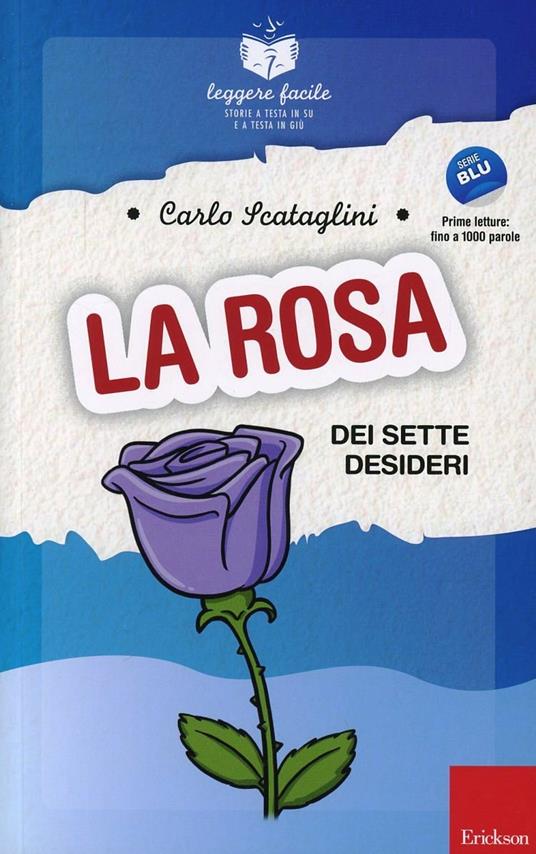 La rosa dei sette desideri. Il mio quaderno operativo - Carlo Scataglini - copertina