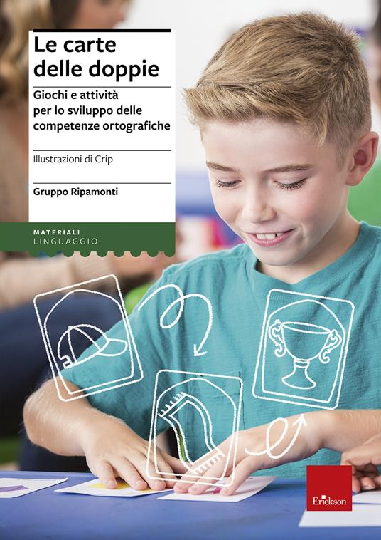 Le carte delle doppie. Giochi e attività per lo sviluppo delle competenze ortografiche - Itala Riccardi Ripamonti - copertina