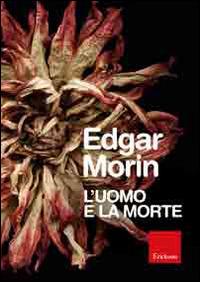 L'uomo e la morte - Edgar Morin - copertina