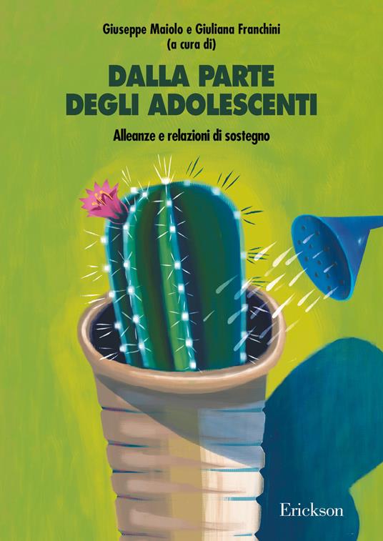 Dalla parte degli adolescenti. Alleanze e relazioni di sostegno - Giuliana Franchini,Giuseppe Maiolo - ebook