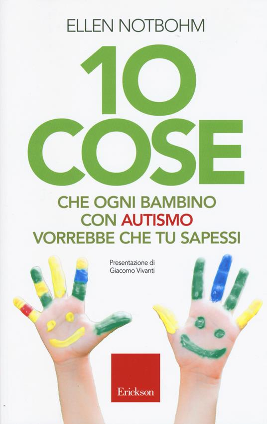 10 cose che un bambino con autismo vorrebbe che tu sapessi - Ellen Notbohm - copertina