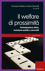 Il welfare di prossimità. Partecipazione attiva, inclusione sociale e comunità. Con DVD