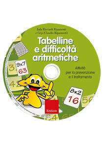 Tabelline e difficoltà aritmetiche. Attività per la prevenzione e il trattamento. Con CD-ROM - Itala Riccardi Ripamonti,Claudio Ripamonti - copertina