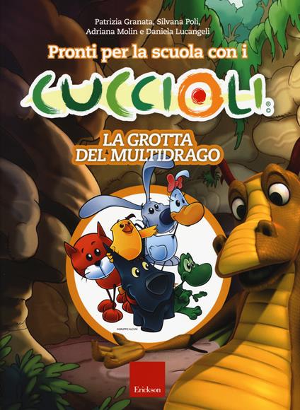 Pronti per la scuola con i cuccioli. La grotta del multidrago - copertina