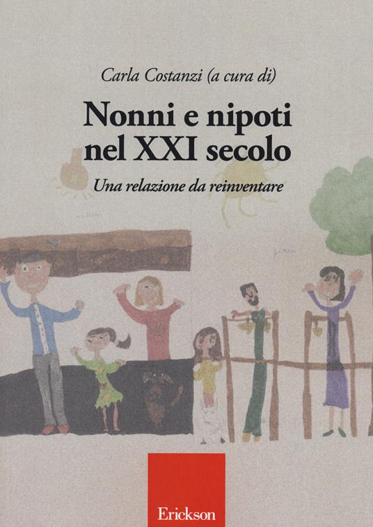 Nonni e nipoti nel XXI secolo. Una relazione da reinventare - copertina