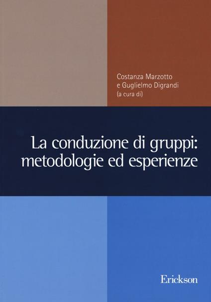 La conduzione di gruppi: metodologie ed esperienze - copertina