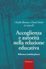 Accoglienza e autorità nella relazione educativa. Riflessioni multidisciplinari