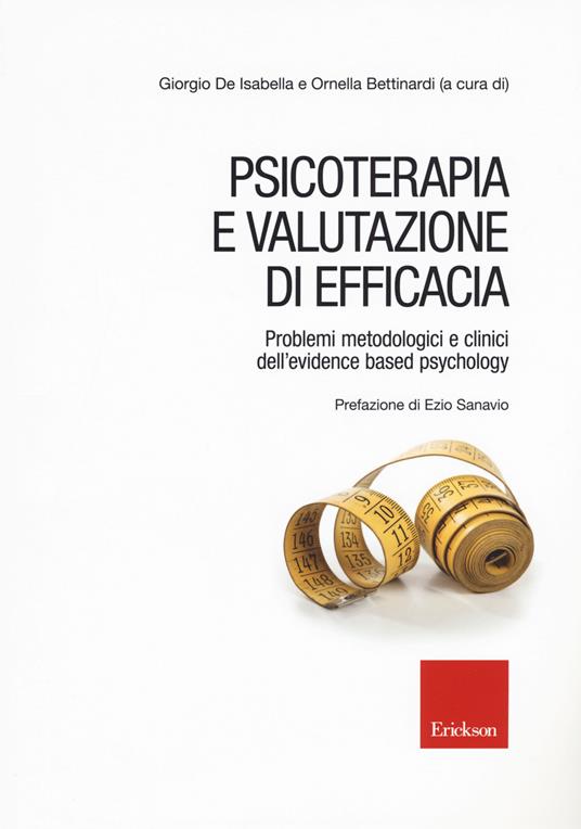 Psicoterapia e valutazione di efficacia. Problemi metodologici e clinici dell'«evidence based psychology» - copertina