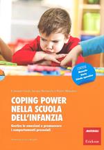 Coping power nella scuola dell'infanzia. Gestire le emozioni e promuovere i comportamenti prosociali