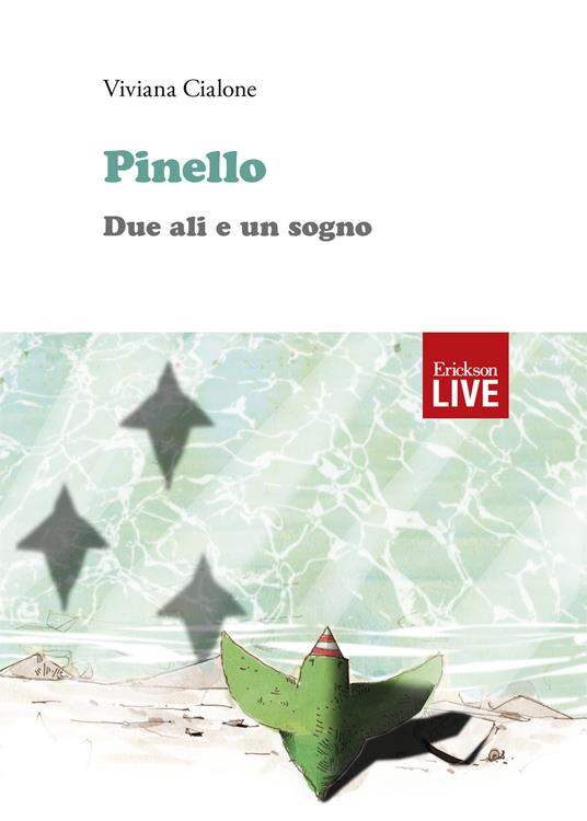 Pinello. Due ali e un sogno - Viviana Cialone - copertina