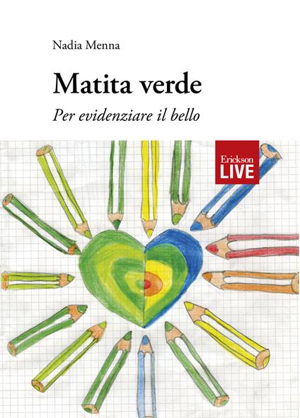 Matita verde. Per evidenziare il bello - Nadia Menna - copertina