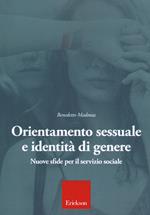 Orientamento sessuale e identità di genere. Nuove sfide per il servizio sociale