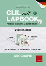 CLIL mit Lapbook. Geografie. Quinta. Schülermaterial. Per la Scuola elementare