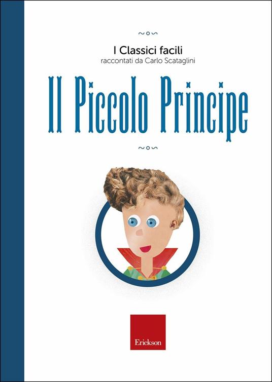 Il piccolo principe. Con audiolibro - Carlo Scataglini - copertina
