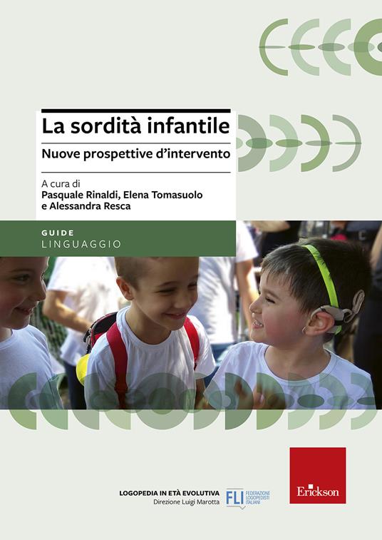 La sordità infantile. Nuove prospettive d'intervento - copertina