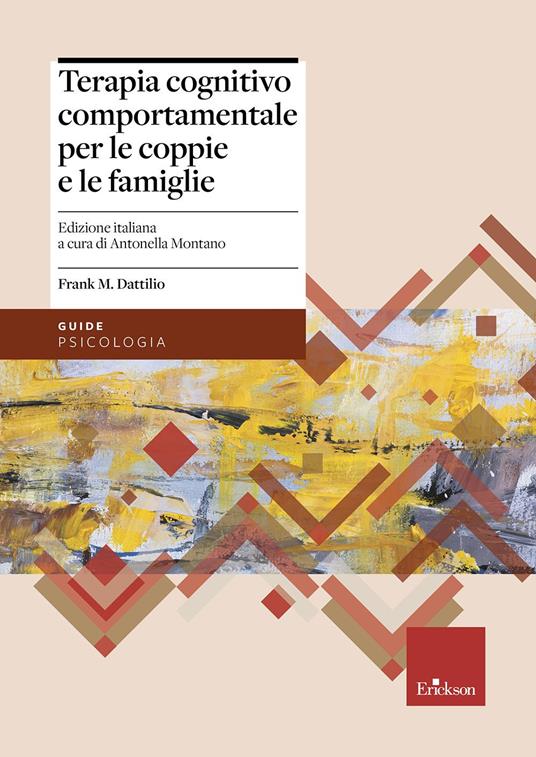 Terapia cognitivo comportamentale per le coppie e le famiglie - Frank M. Dattilio - copertina