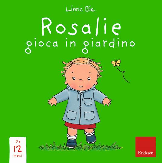 Rosalie gioca in giardino. Ediz. a colori - Linne Bie - copertina