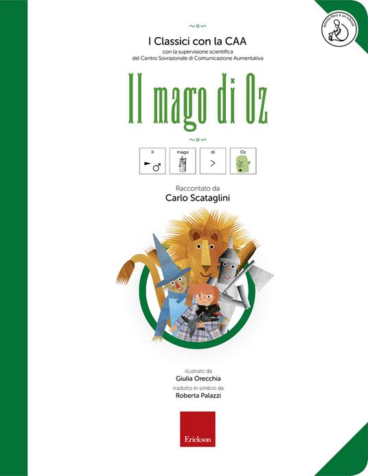 Il mago di Oz. Ediz. CAA. Con audiolibro - Carlo Scataglini,Roberta Palazzi - copertina