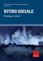 Ritiro sociale. Psicologia e clinica