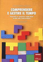 Comprendere e gestire il tempo. Potenziare le competenze degli alunni con BES nella scuola primaria