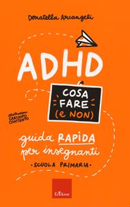 ADHD cosa fare e non