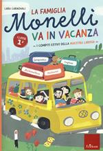 La famiglia Monelli va in vacanza. Compiti estivi. Classe 1ª