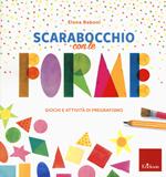 Scarabocchio con le forme-giochi e attività pregrafismo