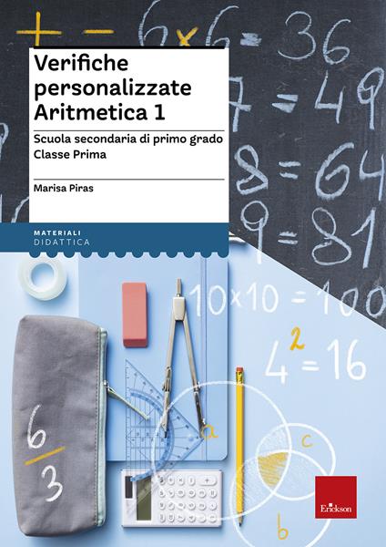 Verifiche personalizzate. Aritmetica. Scuola secondaria di primo grado. Classe prima - Marisa Piras - copertina