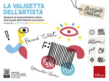 La valigetta dell'artista. Scoprire la comunicazione visiva alla scuola dell'infanzia e primaria - copertina