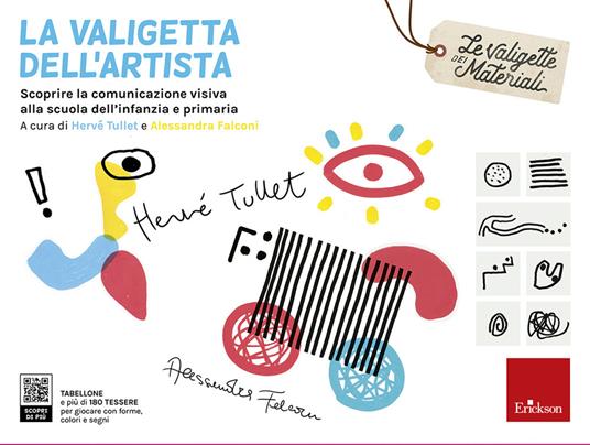 La valigetta dell'artista. Scoprire la comunicazione visiva alla scuola dell'infanzia e primaria - copertina