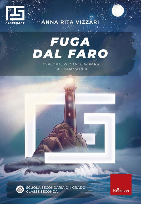 Fuga dal faro. Esplora, risolvi e impara la grammatica - Anna Rita Vizzari - copertina