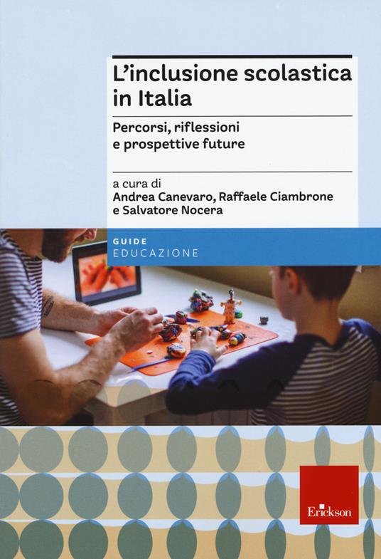 L' inclusione scolastica in Italia. Percorsi, riflessioni e prospettive future - copertina