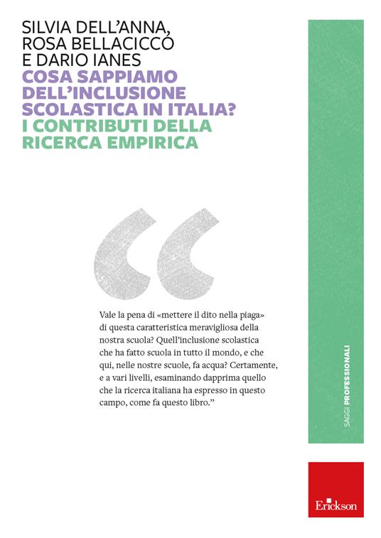 Cosa sappiamo dell'inclusione scolastica in Italia? I contributi della ricerca empirica - Silvia Dell'Anna,Rosa Bellacicco,Dario Ianes - copertina