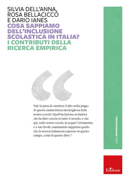 Cosa sappiamo dell'inclusione scolastica in Italia? I contributi della ricerca empirica - Silvia Dell'Anna,Rosa Bellacicco,Dario Ianes - copertina