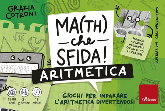 Math che sfida! Giochi per imparare l'aritmetica divertendosi - Grazia Cotroni - copertina