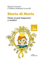 Storia di Marta. Come si può insegnare a sentire