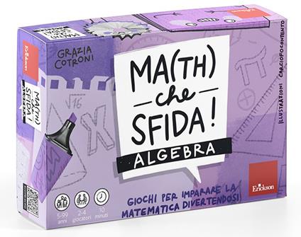 Math che sfida! Giochi per imparare l'algebra divertendosi - Grazia Cotroni - copertina