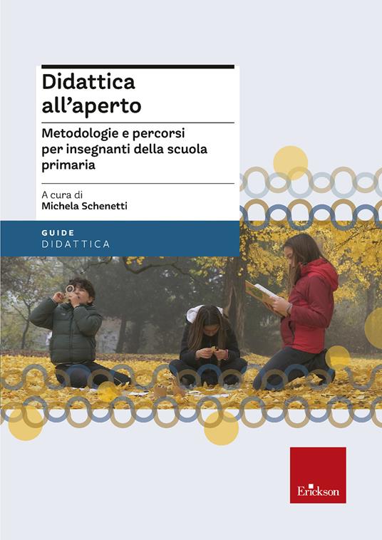 Didattica all'aperto. Metodologie e percorsi per insegnanti della scuola primaria - copertina