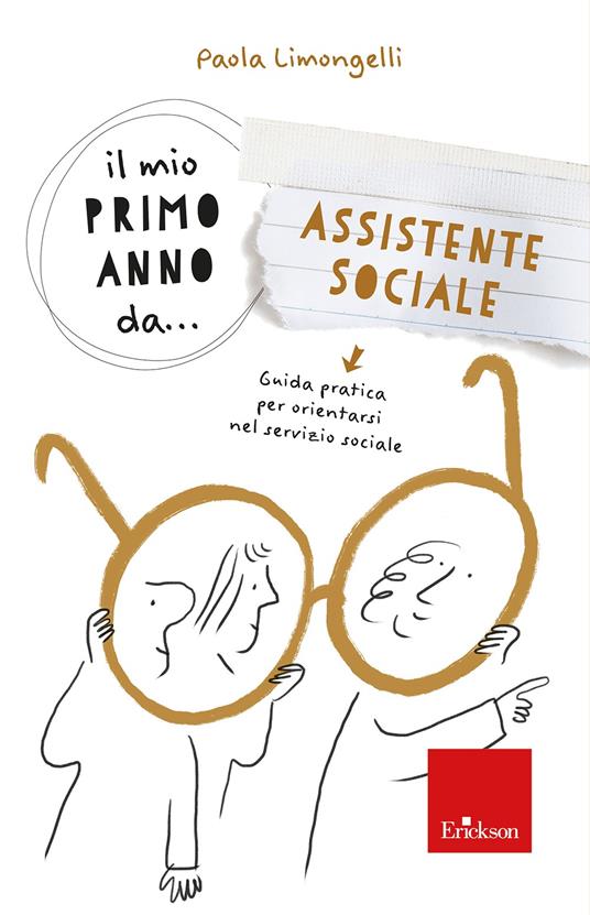 Il mio primo anno da... assistente sociale - Paola Enrica Limongelli - copertina