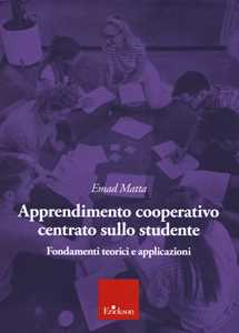 Libro Apprendimento cooperativo centrato sullo studente Matta Emad