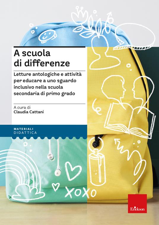 A scuola di differenze. Letture antologiche e attività per educare a uno sguardo inclusivo nella scuola secondaria di primo grado - copertina