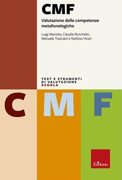 CMF. Valutazione delle competenze metafonologiche. Con espansione online - Luigi Marotta,Claudia Ronchetti,Manuela Trasciani - copertina