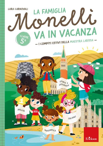 La famiglia Monelli va in vacanza. I compiti estivi della maestra Larissa. Classe 5ª - Lara Carnovali - copertina
